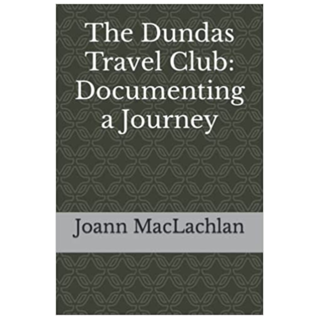 the-dundas-travel-club-documenting-a-journey-2021-dundas-museum